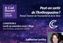 A Ciel Ouvert – Science et Spiritualité: conférence de Catherine Larrère