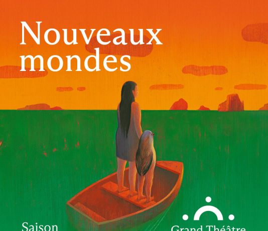 « Nouveaux mondes » – la saison 26/27 au Grand Théâtre à un prix alumni